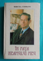 Mircea Ciobanu &ndash; In fata neamului meu Convorbiri cu Regele Mihai