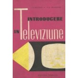 Introducere in televiziune (traducere din limba rusa)
