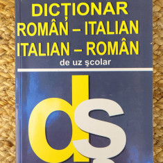 DICTIONAR ROMAN-ITALIAN, ITALIAN-ROMAN DE UZ SCOLAR -GEORGETA LARA DRAGOMAN