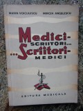 Medici-scriitori...scriitori-medici-Marin Voiculescu, Mircea Angelescu