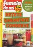 FEMEIA DE AZI - RETETE GARANTATE DE CONSERVE