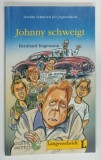 JOHNNY SCHWEIGHT von BERNARD HAGEMANN * TEXT IN LIMBA GERMANA , * PREZINTA SUBLINIERI , * LIPSA PAGINA DE TITLU
