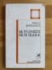 Virgil Mazilescu - Va fi liniste va fi seara, Poezii, Cartea Romaneasca, 1979, 124 pagini