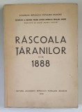 RASCOALA TARANILOR DIN 1888 de MIHAI ROLLER , 1950