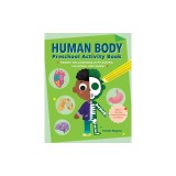 Human Body Preschool Activity Book: Hands-On Learning for Ages 3 to 5