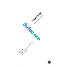Sufocare - Junot Diaz