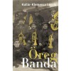 &Ouml;reg Banda - Koll&aacute;r-Klemencz L&aacute;szl&oacute;