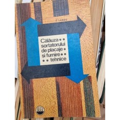 F. Sandu - Calauza Sortatorului de placaje si furnire tehnice