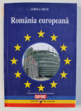 ROMANIA EUROPEANA de CORINA CRETU , 2009