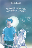Calatoria lui Arthur pe Taramul Celalalt - Didactica Publishing House