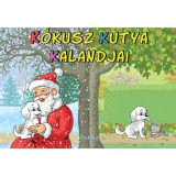 K&oacute;kusz kutya kalandjai - Lengyel Orsolya