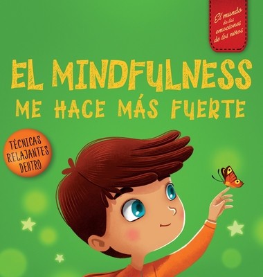 El Mindfulness me hace m