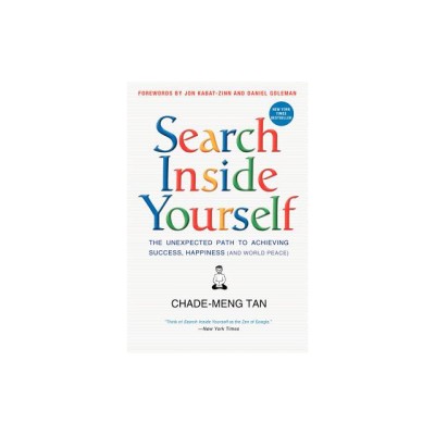 Search Inside Yourself: The Unexpected Path to Achieving Success, Happiness (and World Peace) foto