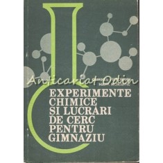 Experimente Chimice Si Lucrari De Cerc Pentru Gimnaziu - Ortansa Petrovanu