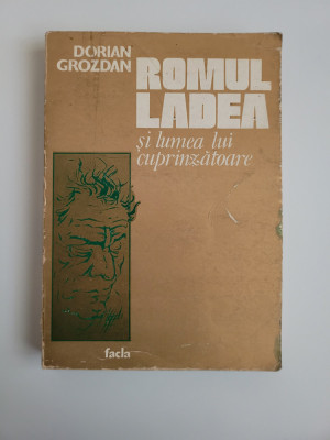 Dorian Grozdan, Romul Ladea si lumea lui cuprinzatoare, Monografie Timisoara1979 foto