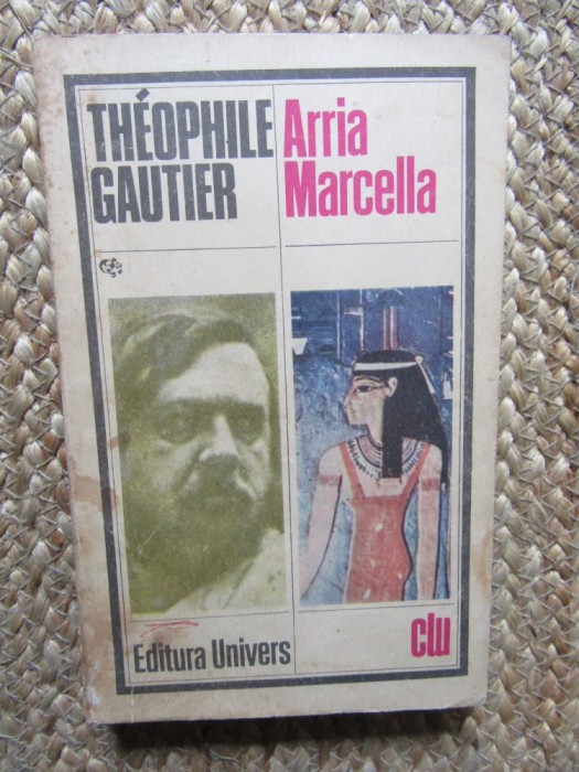 Theophile Gautier - Arria Marcella