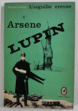 L &#039;AIGUILLE CREUSE par ARSENE LUPIN , 1965