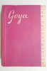 Goya &ndash; Lion Feuchtwanger