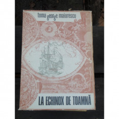 LA ECHINOX DE TOAMNA - TOMA GEORGE MAIORESCU foto