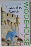 LEAVE IT TO PSMITH by P.G. WODEHOUSE , 2008