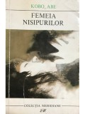 Kobo Abe - Femeia nisipurilor (Editia: 1969)