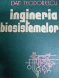 Ingineria Biosistemelor - Dan Teodorescu ,549300