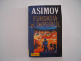 Fundatia si imperiul - Isaac Asimov