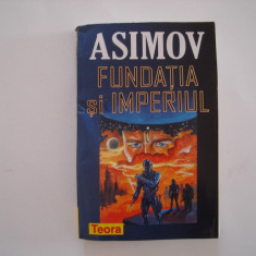 Fundatia si imperiul - Isaac Asimov