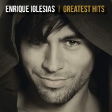 Greatest Hits | Enrique Iglesias