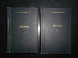 F. M. Dostoievski - Idiotul 2 volume (1965, editie cartonata)