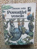 Jaroslav Hasek - Povestiri vesele