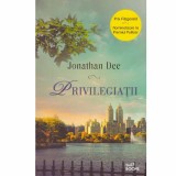 Jonathan Dee - Privilegiatii - 132919