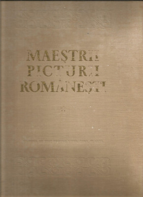 (H0) MAESTRII PICTURII ROMANESTI foto