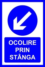 Placuta pentru ocolire prin stanga foto