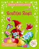Povestea Scufiţei Roşii. Editia a 2-a