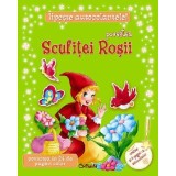 Povestea Scufiţei Roşii. Editia a 2-a