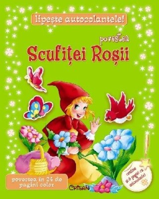 Povestea Scufiţei Roşii. Editia a 2-a foto