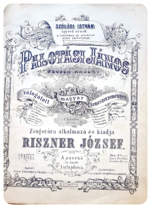 G434-I-Album partituri pian maghiare vechi 1869-Instrumente muzicale alese. PECSENY&Aacute;NSZKY-Palotasi Janos- Aplicatie pentru pian de Rizner Jozsef.