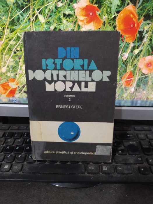 Din istoria doctrinelor morale, vol. 2, II, Ernest Stere, București 1977, 196