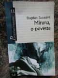 Miruna, o poveste - Bogdan Suceava CU DEDICATIE SI AUTOGRAF