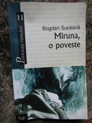 Miruna, o poveste - Bogdan Suceava CU DEDICATIE SI AUTOGRAF foto