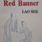 Beneath the Red Banner &ndash; Lao She