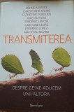 TRANSMITEREA - CELINE ALVAREZ, CRISTOPHE ANDRE, CATHERINE GUEGUEN, 2018