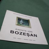 Cumpara ieftin BROSURA/PLIANT EXPOZITIE DE ARTE PLASTICE -AXENTE ION BOZESAN