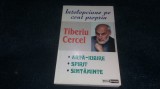 Cumpara ieftin TIBERIU CERCEL - INTELEPCIUNE PE CONT PROPRIU