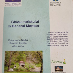 Ghidul turistului in Banatul Montan - Resita 2008 (Caras-Severin, Banat)