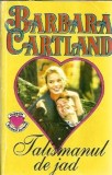 Talismanul de jad - Barbara Cartland