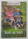 SOTI SI TATI de DEREK PRICE , 2016