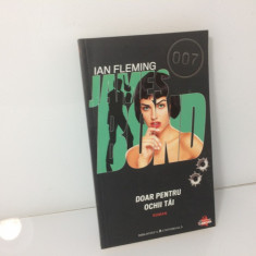 Doar pentru ochii tai - Ian Fleming / C26