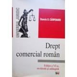 Stanciu D. Carpenaru - Drept comercial roman, editia a VI-a (Editia: 2007)